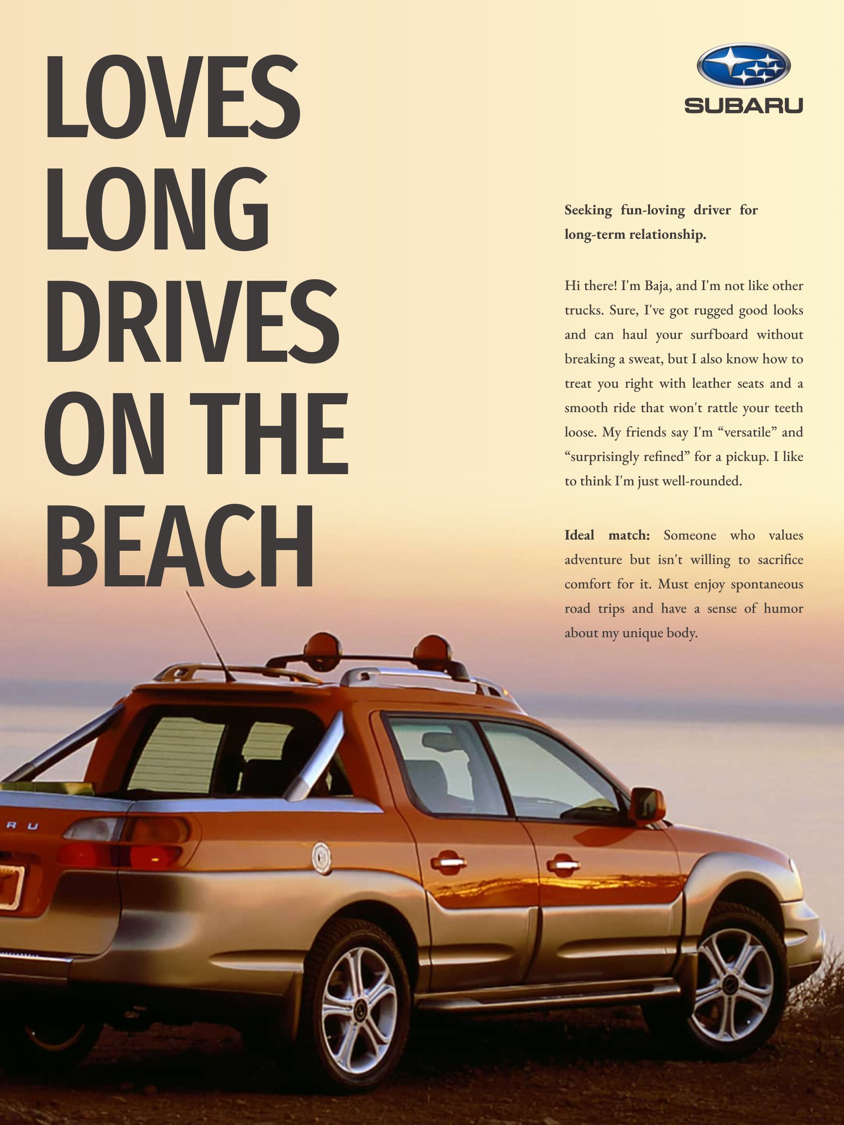 Subaru print ad: a wagon parked on a beach beside the headline "Loves long drives on the beach."